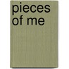 Pieces Of Me door Warren B. Hall