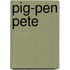Pig-Pen Pete