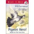 Pigeon Hero!