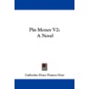 Pin Money V2 door Catherine Grace Frances Gore