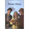 Pirate Party door Robert A. Lytle