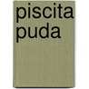 Piscita Puda by Rena Svobodov