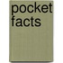 Pocket Facts