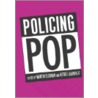 Policing Pop by Reebee Garofalo