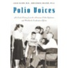 Polio Voices by Sir Daniel Wilson