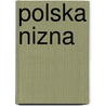 Polska Nizna door Piotr Grabowski