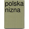 Polska Nizna by Piotr Grabowski