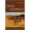 Pony Express by Fred Reinfield