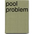 Pool Problem