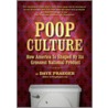 Poop Culture by Dave Praeger