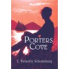 Porters Cove by E. Timothy Schomburg
