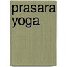 Prasara Yoga door Scott Sonnon