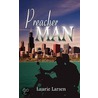 Preacher Man by Laurie Larsen