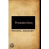 Preadamites; door Winchell Alexander