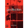 Predilection by Mary Parker