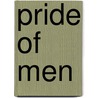 Pride of Men door Colleen E. Kriger