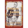 Prince Jason door O'Neal Williams Jason