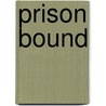 Prison Bound door Human Rights Watch
