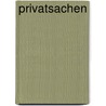 Privatsachen door Josep Maria de Sagarra