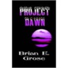 Project Dawn door Brian Grose