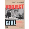 Project Girl door Janet McDonald