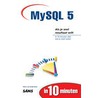 MySQL 5 in 10 minuten