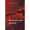 Proeven van moord door E. de Waard