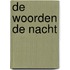 De woorden de nacht