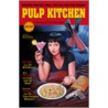 Pulp Kitchen door Feargus O'Sullivan