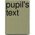Pupil's Text