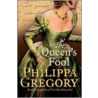 Queen's Fool door Phillippa Gregory