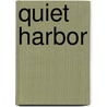 Quiet Harbor door Christen Donnelly