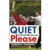 Quiet Please door Lawrence Donegan