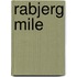 Rabjerg Mile