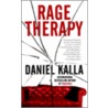 Rage Therapy door Daniel Kalla