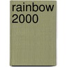 Rainbow 2000 by Sandra Slater