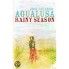 Rainy Season door José Eduardo Agualusa