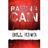 Raising Cain by Bill King