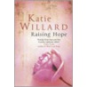 Raising Hope door Katie Willard