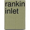 Rankin Inlet door Mara Feeney