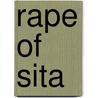 Rape Of Sita door Lindsey Collen