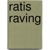 Ratis Raving door Joseph Rawson Lumby