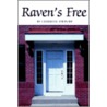 Raven's Free door Cederick Stewart