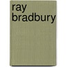 Ray Bradbury door Charles Piddock