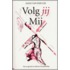 Volg jij Mij
