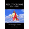 Ready Or Not door Robert L. Bradley