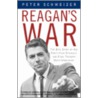 Reagan's War door Peter Schweizer