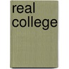 Real College by Guy Potter Benton