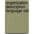 Organization description Language ODL