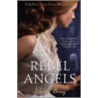 Rebel Angels by Libba Bray